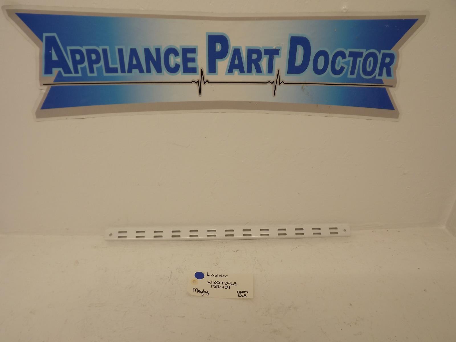 Maytag Refrigerator W10273463 1550139 Ladder Open Box Maytag Refrigerator W10273463 1550139 Ladder Open Box